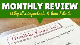 Monthly Review -- How To Stay On Track Towards Your Goals