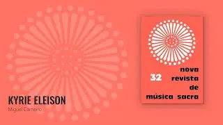 Kyrie eleison - Miguel Carneiro [NRMS 32]