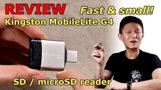 Review: Kingston SD/microSD card reader - MobileLite G4