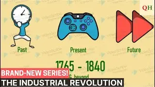 The Industrial Revolution - An introduction - #2.1 | History made Fun