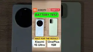 Xiaomi 15 Ultra VS. OnePlus 15R Battery Test #xiaomi #oneplus #shortvideo #shortsfeed #shorts #short