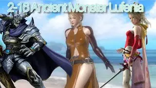 DFFOO - 2-16 Ancient Monster Lufenia