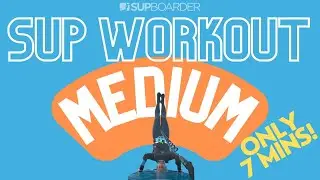 SUP Workout Routine with Carole Main / #2 Medium
