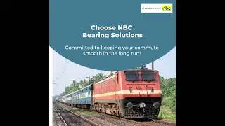 NBC Bearing Solutions For Railways