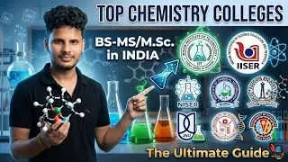 Top Institutes/colleges for Chemistry BS-MS/M.Sc. in India 🔥 | The Ultimate Guide