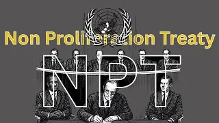 NPT Nuclear Non-Proliferation Treaty UGC NET Defence & Strategic Studies Classes