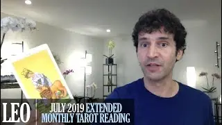LEO July 2019 Extended Monthly Intuitive Tarot Reading by Nicholas Ashbaugh