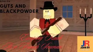 Escaping Kaub in Guts and Blackpowder as a French Seaman.