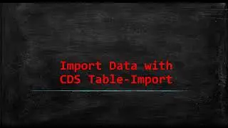 63 Import Data with CDS Table Import