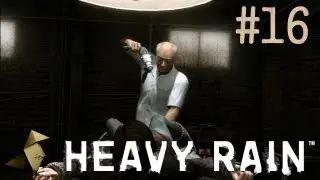 Heavy Rain [Walkthrough][Gameplay] - Part 16 - Doctor Sick