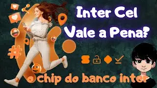 Inter Cel o chip do banco Inter | Arena Nerd
