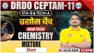 DRDO CEPTAM 11 Classes | DRDO Chemistry Classes | Stages of Matter | STA B & Tech A