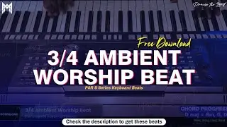 3/4 AMBIENT WORSHIP BEAT || *FREE || YAMAHA PSR S SERIES || FREE DOWNLOAD || AGEESH COMPOSER
