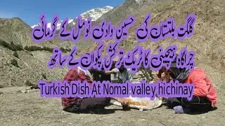 Turkish Dish in Passchar area of Nomal valley