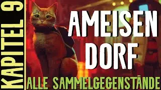 Stray // Kapitel 9 // Ameisendorf // Alle Sammelgegenst&auml;nde // Abzeichen, Erinnerungen, Kratzstelle