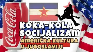 Koka-kola socijalizam. Američka kultura u Jugoslaviji. #jugoslavija #sfrj #amerikanzacija