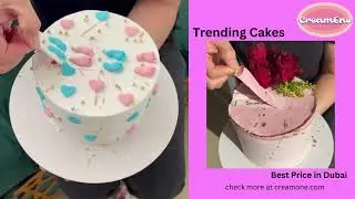 Trending Cakes in Dubai | CreamOne Cakes | Best Cake Price in Dubai | Surprise Cakes Dubai