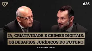 IA, Criatividade e Crimes Digitais — Os Desafios Jurídicos do Futuro | Expresso Jurídico #35