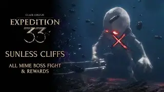 Clair obscur Expedition 33 walkthrough - Sunless cliffs - All mime boss fight & rewards