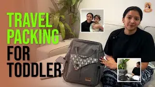 How to Pack a Baby Bag for a Long Flight | Toddler essentials for India Trip | தமிழ்
