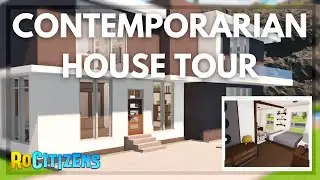 CONTEMPORARIAN HOUSE TOUR! | RoCitizens