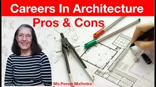 Pros & Cons of Career In Architecture I Pervin Malhotra  I वास्तुकला में कैरियर।Yo Careers