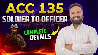 All About ACC 135 Entry 2026: From Soldier 🪖 to Officer 🎖️ &ndash; Everything You Need to Know 📋