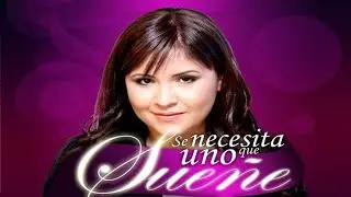 Se necesita uno que sue&ntilde;e 🎶 - Rosa Karina