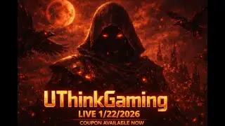 NC UThinkGaming live 1/22/2026 / COUPON AVAILABLE NOW