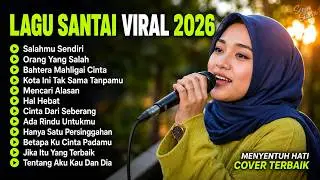 Lagu Viral TikTok 2026 🔥 — Top Hits Indonesia Terpopuler 2026 | Paling Menyentuh Hati #viral