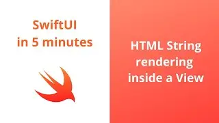 HTML String rendering example with SwiftUI | SwiftUI in 5 minutes | 2020