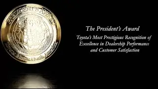 Valdosta Toyota's Award Winning Customer Experience: the Annual President's Award