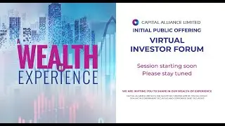 Capital Alliance Limited IPO Investor Forum