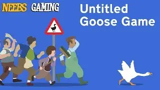 Untitled Goose Game: Honk Honk!