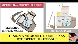 SKETCHUP for ARCHITECTURE       Floor  Plans Episode 2