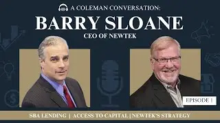 A Coleman Conversation: Barry Sloane of Newtek
