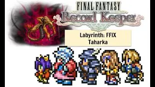 FFRK Labyrinth Nexus S4G3 Taharka (sub-30)