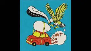 almost monday - can't slow down (extended)