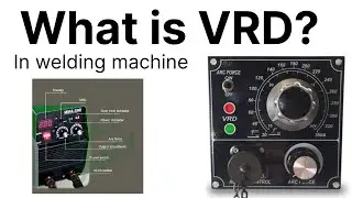 Why VRD used in welding machine ?? Volatage reducing device VRD.