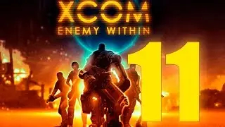 XCom: Enemy Within - 11