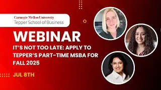 It&rsquo;s Not Too Late: Apply to Tepper&rsquo;s Part-Time MSBA for Fall 2025