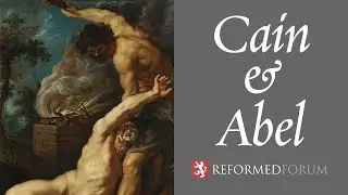 Cain and Abel