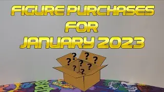 Figure Purchases for January 2023 (Custom Wrestling Figures, Beast Wars, DBZ SH Figuarts & More!!!)