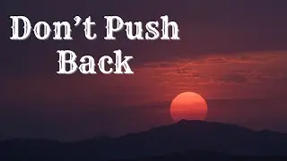 Don&rsquo;t Push Back &ndash; Emotional Love Song Lyrics 💔