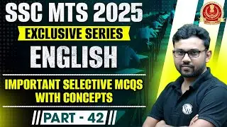 SSC MTS 2025 English Part 42 | Important MCQs With Concepts | Exclusive Series For SSC MTS 2025