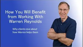 How You'll Benefit with Warren Reynolds