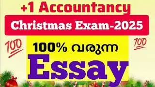 💥100% വരുന്ന Essay💥Plus One Accountancy /Christmas Exam Special 2025#exam#important#essay