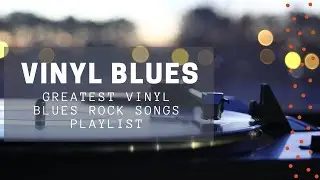 From Heartache to Healing in Every Note | Slow Jazz  Vinyl Blues Music | Best Slow Vinyl Blues