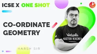 Coordinate Geometry Class 10 in One Shot (Full Chapter) ICSE Class 10 Maths [Semester 1] | Vedantu