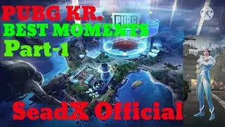 BEST MOMENTS IN PUBG KR. Part-1